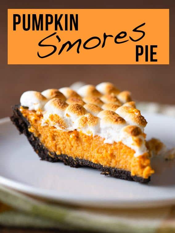 Pumpkin S'mores Pie: The Ultimate (And Easy!) Thanksgiving Dessert ...